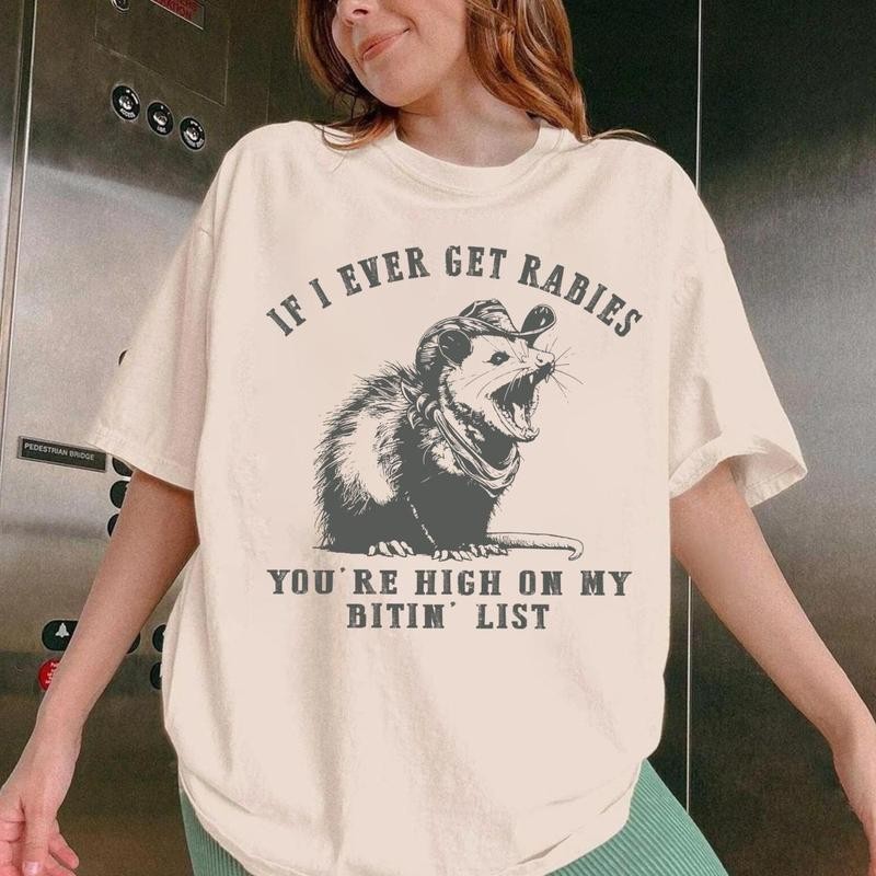 If I Ever Get Rabies Shirt, You're High On My