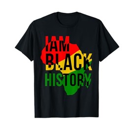 I Am Black History Month African American Pride Celebration T-Shirt