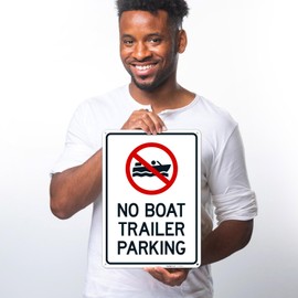 No Boat Trailer Parking Sign, 10x14 Inches, Rust Free .040 Aluminum, Fade Resistant, Made in USA