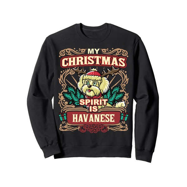 Havanese My Christmas Spirit Dog Santa Claus Elf Reindeer Sweatshirt
