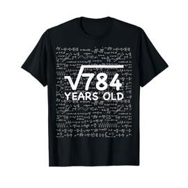 Funny 28th Birthday 28 Years Old Square Root Math Pun Gift T-Shirt
