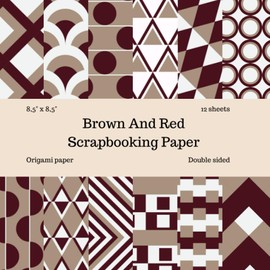 Brown And Red Scrapbooking Paper With Geometric Patterns: Origami Paper, Craft Paper, Geometric Sheets, DIY, Decoupage, Creative Journal