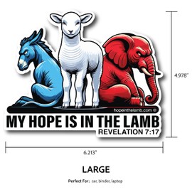 My Hope Is In The Lamb Sticker (Large - 1 pc) - Jesus 2024, Jesus 24, Christian Sticker, Bible Verse Sticker, Faith Sticker, God Sticker, Lamb of God, Car Decal, Bumper Sticker, Water Bottle, Laptop
