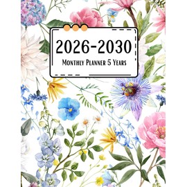5 Years 2026-2030 Monthly Planner: 60 Months, January 2026 To December 2030, 5-Year Calendar,8.5x11 Inches,Cover: Flowers