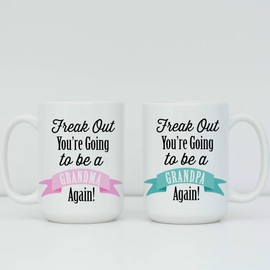 Freak out You're Going to be a Grandma & Grandpa Again 15 oz Dishwasher & Microwave Safe Mugs