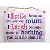 HmHome Wooden plaque - I smile because you are my