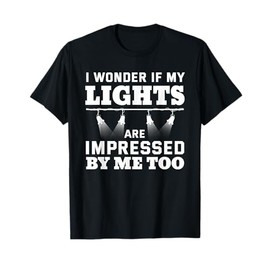 Lighting Tech Light Guy Stage Technician T-Shirt