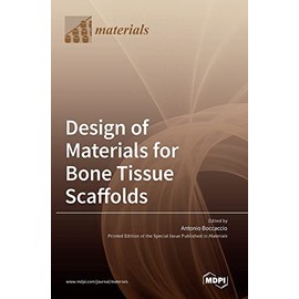 Design of Materials for Bone Tissue Scaffolds