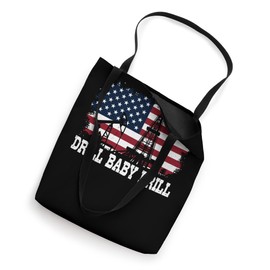 Drill Baby Drill American Flag Oilrig Trump Drill Baby Drill Tote Bag