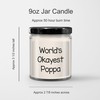 World's Okayest Poppa, Funny Gift Ideas for Poppa, 9oz Vanilla