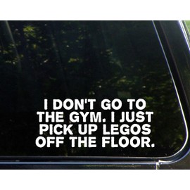 Sign Depot I Don't Go to The Gym. I Just Pick Up Legos Off The Floor - 8-3/4" x 3-1/2" - Vinyl Die Cut Decal/Bumper Sticker for Windows, Cars, Trucks, Laptops, Etc.