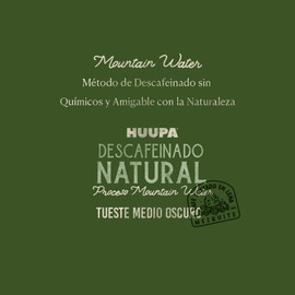 Café Descafeinado Huupa Coffee. Grano Entero - Natural, Tostado en Leña de Mezquite, 100% Arábica, Sabor Suave y Equilibrado, Bolsa de 454g