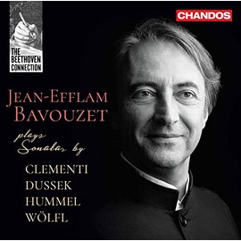 Jean-Efflam Bavouzet plays Sonatas by Clementi, Dussek, Hummel, W?lfl