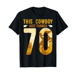 Cowboy 70th Birthday Party Rodeo Hat Horse Lover Ranch Theme T-Shirt