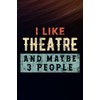 Boss Gifts I Like Musicals And Maybe 3 People Funny