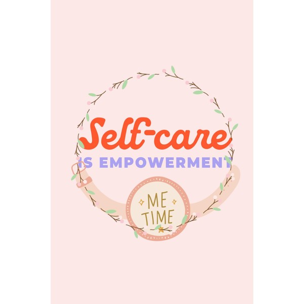 Self-care: Self-care: Notebook, Planner, Notes