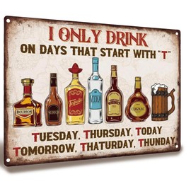 Funny "I Only Drink on Days" Metal Sign, Retro Home Bar Pub Shed Plaque