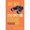 Stat-Spotting: A Field Guide to Identifying Dubious Data