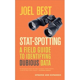 Stat-Spotting: A Field Guide to Identifying Dubious Data