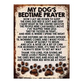 Shawprint MY DOG'S BEDTIME PRAYER RETRO STYLE METAL TIN SIGN/PLAQUE DOG BREEDS (Any Dog No Breed) (8" x 6")