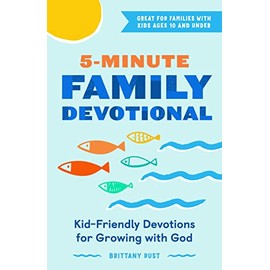 5-Minute Family Devotional: Kid-Friendly Devotions for Growing with God