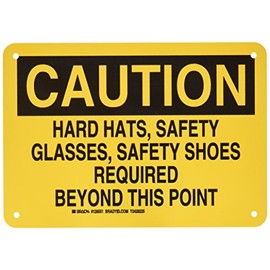 Brady 128551 Personal Protection Sign, Legend "Hard Hats, Safety Glasses, Safety Shoes Required Beyond This Point", 7" Height, 10" Weight, Black on Yellow