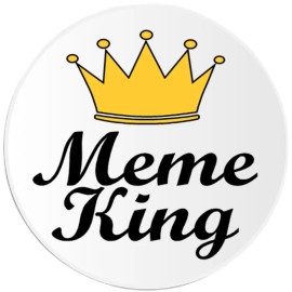 Kiwi Gifts Meme King - Circle Sticker Decal 3 Inch