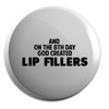 Hippowarehouse And on the 8th day God created Lip fillers