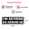 11x3inch(3Pcs) - I'm Retired GO Around ME Bumper Sticker -