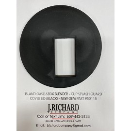 ISLAND OASIS - SB3X BLENDER CUP SPLASH GUARD COVER LID, NEW - OEM PART #50115