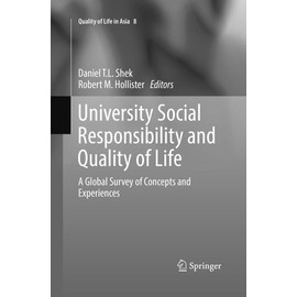 University Social Responsibility and Quality of Life: A Global Survey of Concepts and Experiences