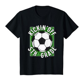 Kids Kicking Off 5th Grade Soccer Back To School T-Shirt