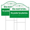 Do Not Trim Sign,Bilingual Plant Sign in English and Spanish,