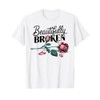 Beautifully Broken Rose T-Shirt