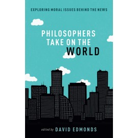 Philosophers Take On the World