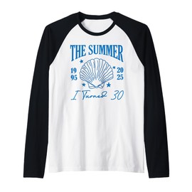 The Summer I Turn 30 Summer Party Seashell Coastal Beach Raglan Baseball Tee