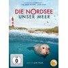 Die Nordsee - Unser Meer