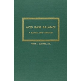 Acid Base Balance: A Manual for Clinicians