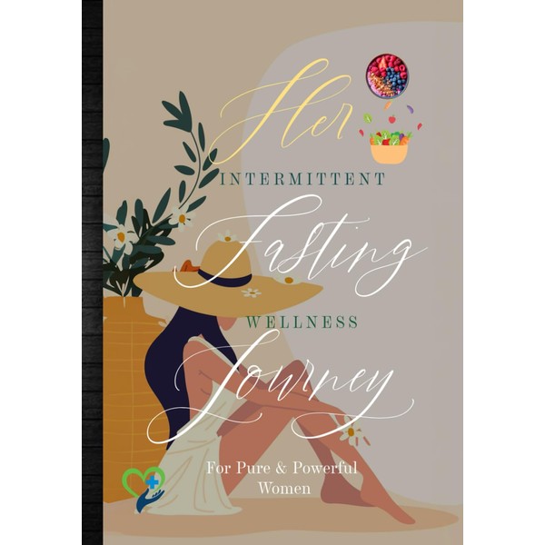 Intermittent Fasting For Women: Fasting For Beginners Schedule Plans Journal