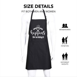 Funny Whatever Happens We're Eating It Apron for Women Men,Cute Chef Apron with 2 Pockets and Adjustable Neck Strap,Perfect for Birthday/Christmas/Thanksgiving, Large Black