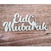 Melis Deko-Schriftzug - Eid Mubarak – Schild aus Holz in