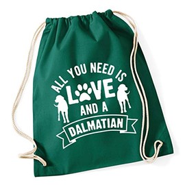 Hippowarehouse All you need is love and a Dalmatian Drawstring Cotton School Gym Bag 37cm x 46cm, 12 litres