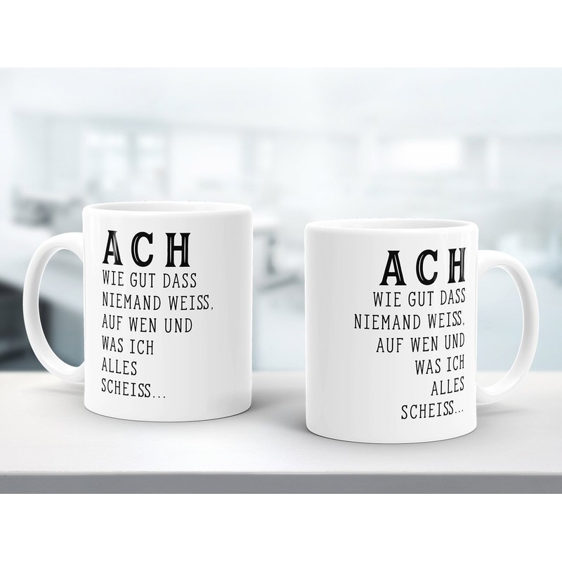 Ach wie gut Coffee Cup That No One Will Know