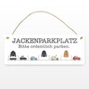 Jackenparkplatz Metallschild - Bitte ordentlich parken Humorvolles Blechschild für Bar