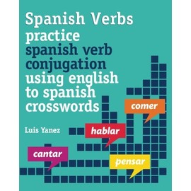 Spanish Verbs: Spanish Verb Conjugation