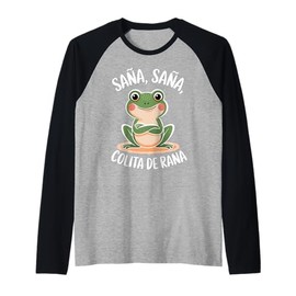 Frog Sana Sana Colita De Rana Cute Healing Rhyme Raglan Baseball Tee