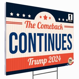 24"x18" 'The Comeback Continues' Trump 2024 Yard Sign with Stakes, Double Sided Political Yard Sign for Republican Party (Design 3)