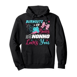 Burnouts or Bows Gender Reveal Party Racing Nonno Pullover Hoodie