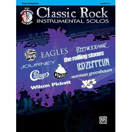 Classic Rock Instrumental Solos: Tenor Sax, Book & CD (Pop Instrumental Solo Series)