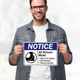 Notice All Drivers Must Shut Off Engine Set Brakes Chock Wheels Sign, 10x7 Inches, 4 Mil Vinyl Decal Stickers Weather Resistant, Made in USA by My Sign Center